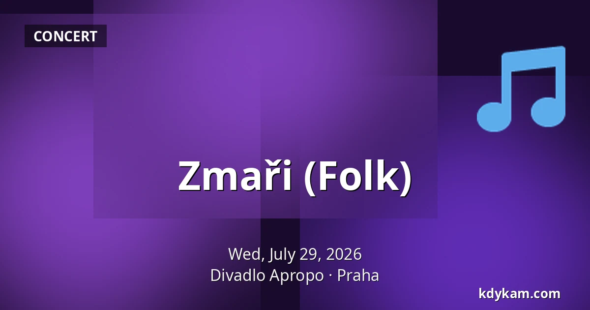 Zmaři (Folk) — Apropo Theatre, Prague