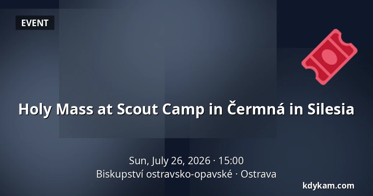 Holy Mass at Scout Camp in Čermná in Silesia — Ostrava-Opava Diocese, Ostrava