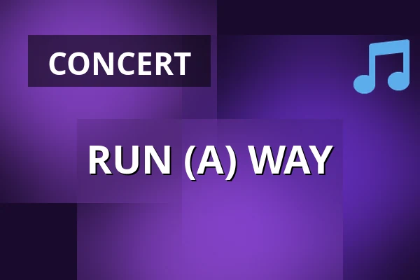 RUN (A) WAY — Koncertní sál Pražské konzervatoře, Prague