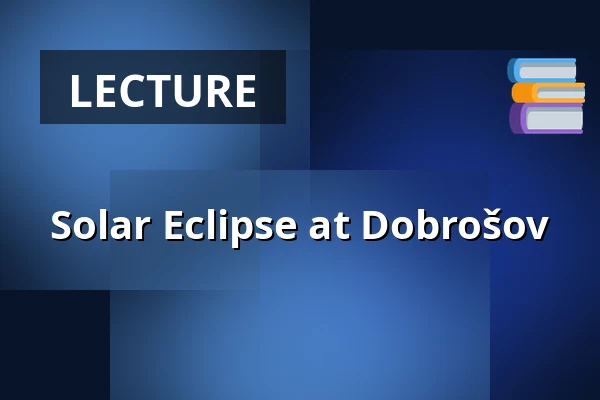 Solar Eclipse at Dobrošov — Pevnost Dobrošov, Náchod
