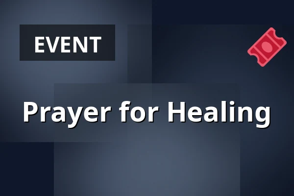 Prayer for Healing — Kostel Nanebevzetí Panny Marie, Kladno