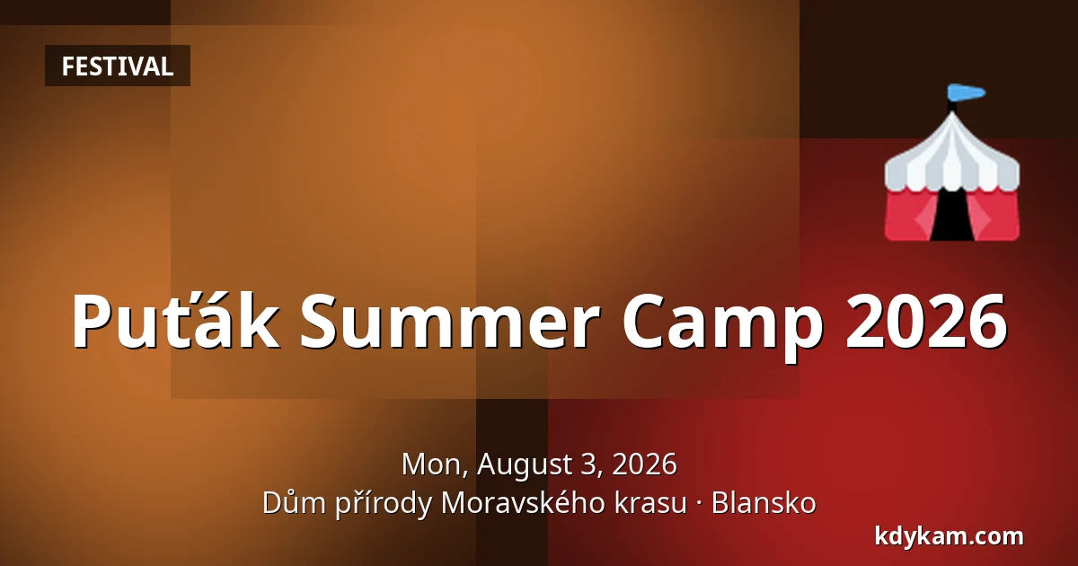 Puťák Summer Camp 2026 — House of Nature Moravian Karst, Blansko