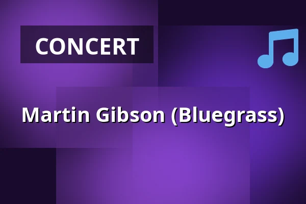 Martin Gibson (Bluegrass) — Městský stadion Václava Šperla v Dobrušce, Dobruška