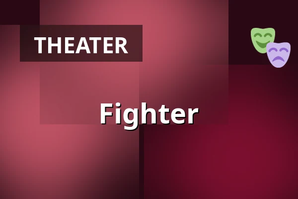 Fighter — Městské divadlo, Žatec