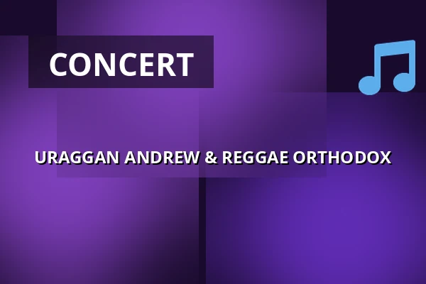 URAGGAN ANDREW & REGGAE ORTHODOX — Klub 007 Strahov, Prague
