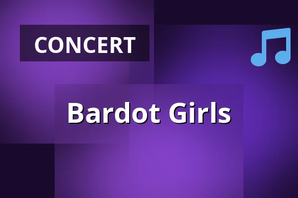 Bardot Girls — Dům kultury Střelnice, Rumburk
