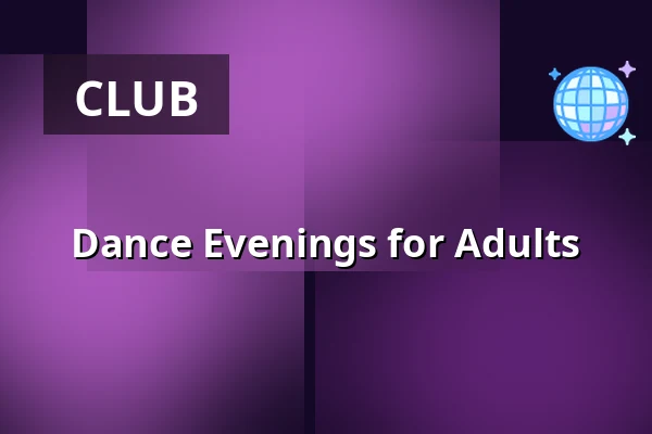 Dance Evenings for Adults — Velký sál Záložny, Litovel