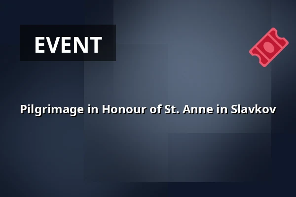Pilgrimage in Honour of St. Anne in Slavkov — Ostrava-Opava Diocese, Ostrava