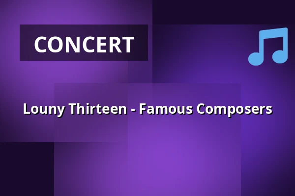 Louny Thirteen - Famous Composers — Vrchlického divadlo, Louny