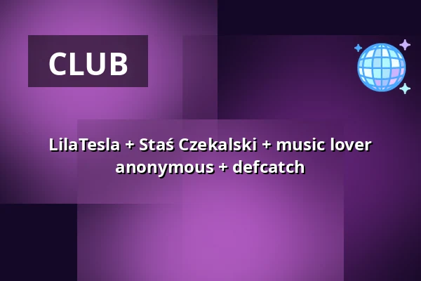 LilaTesla + Staś Czekalski + music lover anonymous + defcatch — MeetFactory, Prague
