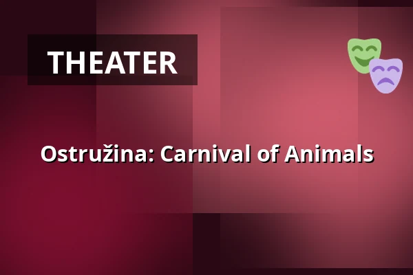Ostružina: Carnival of Animals — Vzlet, Prague