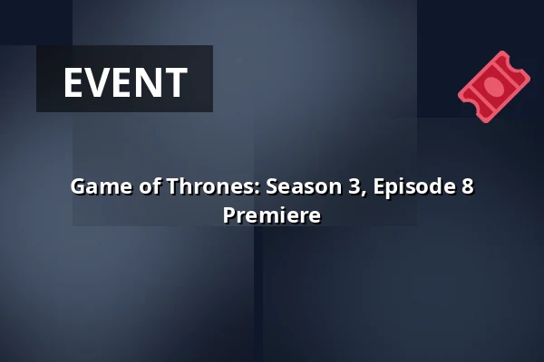 Game of Thrones: Season 3, Episode 8 Premiere — CineStar, České Budějovice