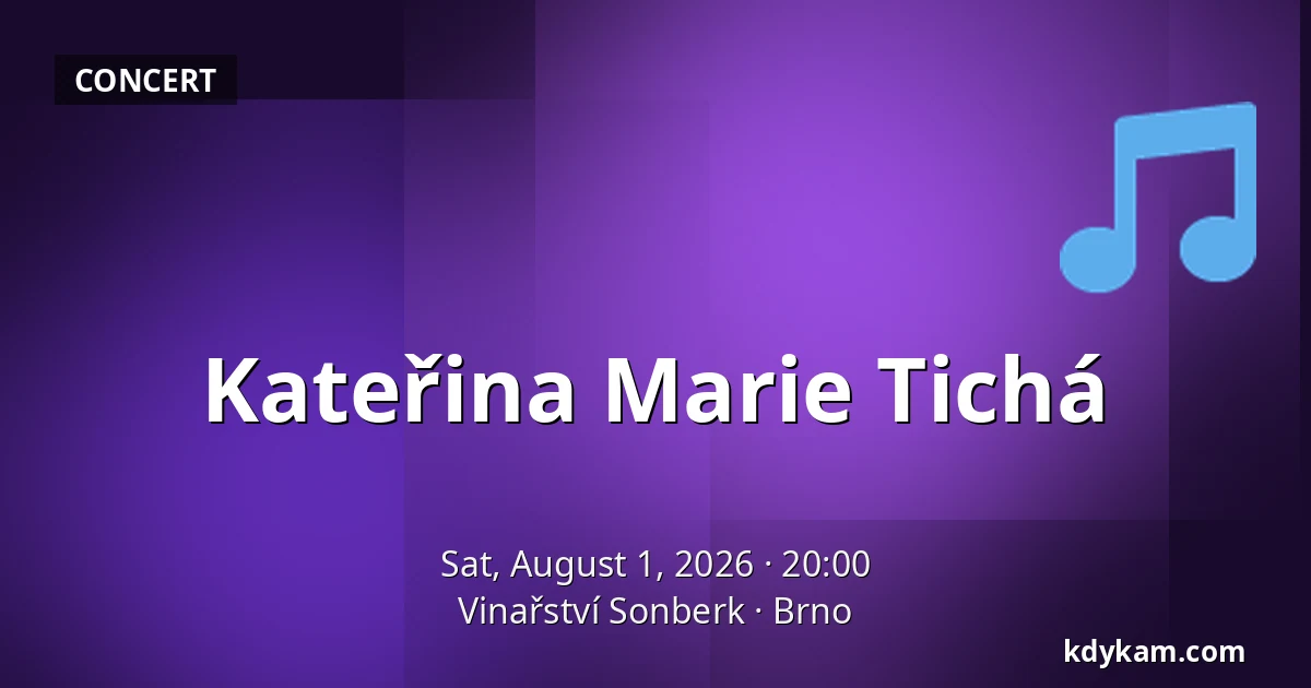 Kateřina Marie Tichá — Vinařství Sonberk, Brno