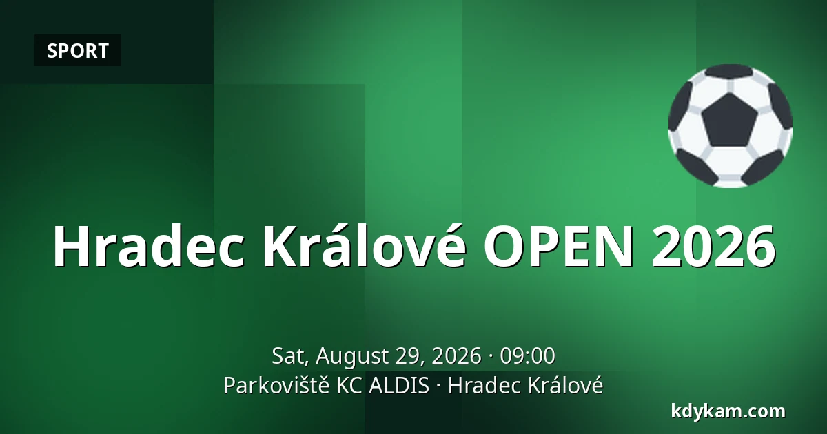 Hradec Králové OPEN 2026 — Parkoviště KC ALDIS, Hradec Králové