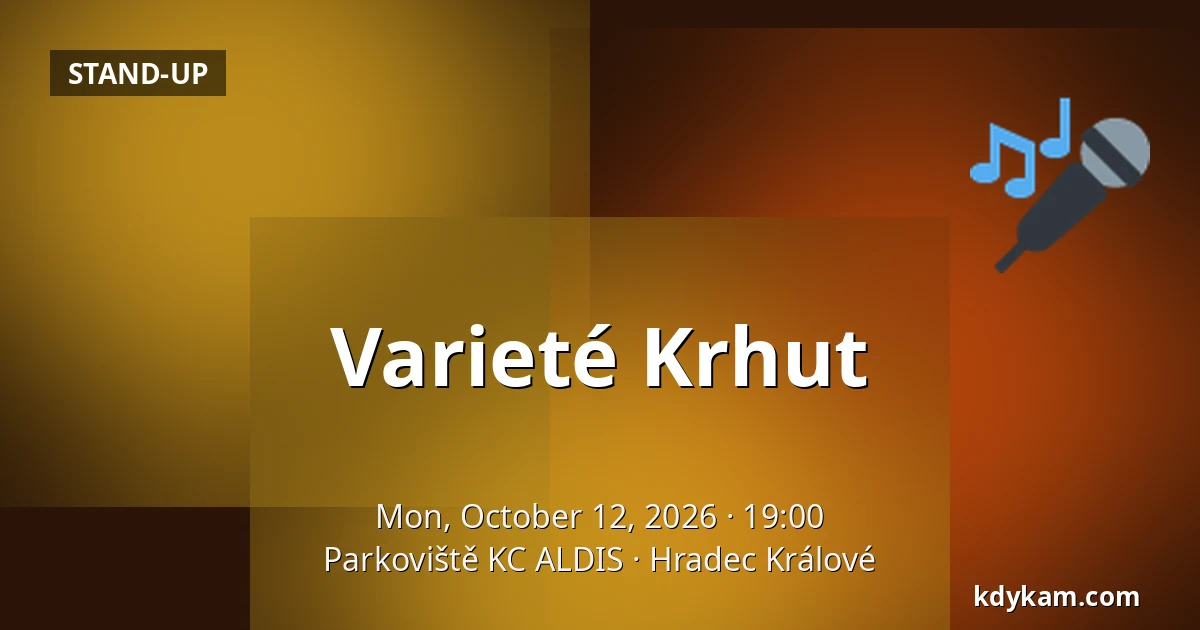 Varieté Krhut — Parkoviště KC ALDIS, Hradec Králové