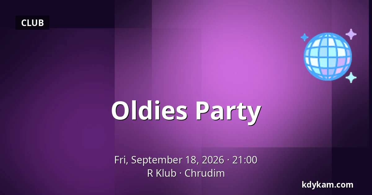 Oldies Party — R Klub, Chrudim