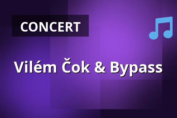 Vilém Čok & Bypass — R Klub, Chrudim