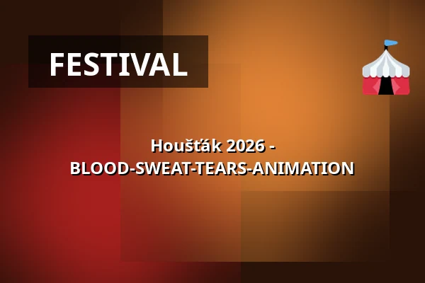 Houšťák 2026 - BLOOD-SWEAT-TEARS-ANIMATION — Kino, Brandýs nad Labem-Stará Boleslav