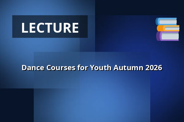 Dance Courses for Youth Autumn 2026 — Dům kultury, Kroměříž
