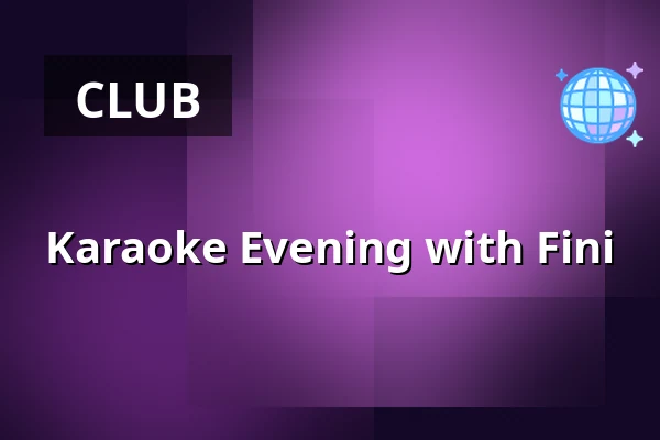 Karaoke Evening with Fini — Heaven club, Prague