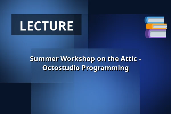 Summer Workshop on the Attic - Octostudio Programming — Polička Municipal Library, Polička