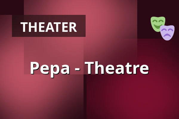 Pepa - Theatre — Zelenáčova Šopa, Zlín