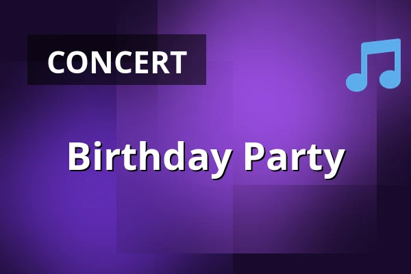 Birthday Party — CineStar, České Budějovice