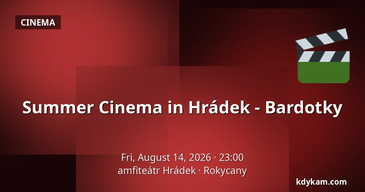 Summer Cinema in Hrádek - Bardotky — amfiteátr Hrádek, Rokycany