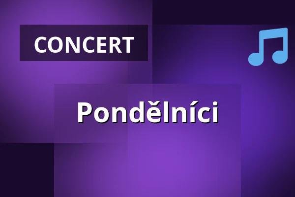 Pondělníci — Loděnice Club, Prague