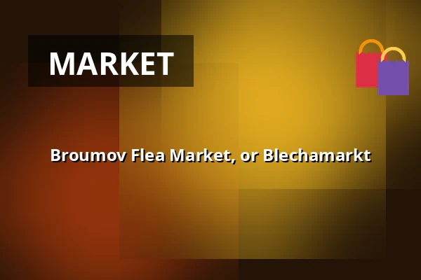 Broumov Flea Market, or Blechamarkt — IC Broumovska, Broumov