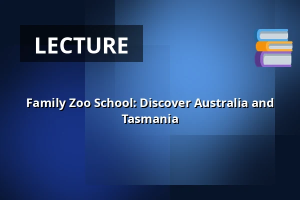 Family Zoo School: Discover Australia and Tasmania — Prague Zoo, Prague