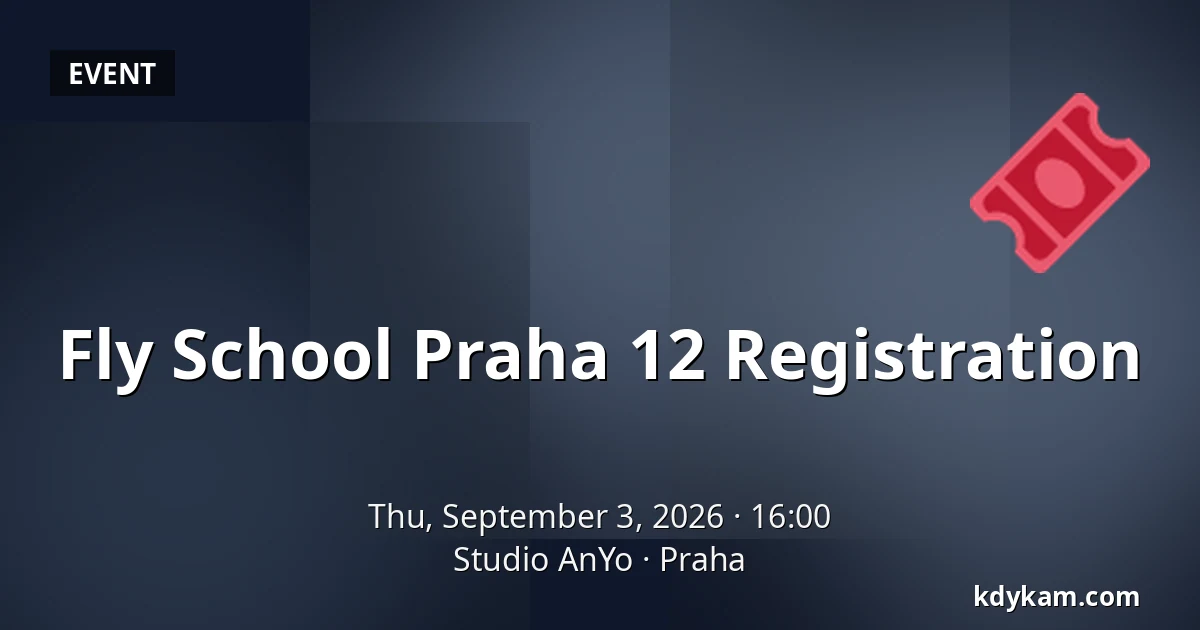 Fly School Praha 12 Registration — Studio AnYo, Prague