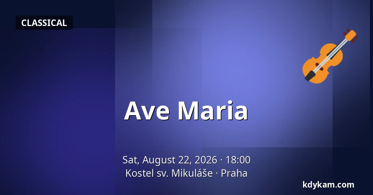 Ave Maria — Church of St. Nicholas, Prague