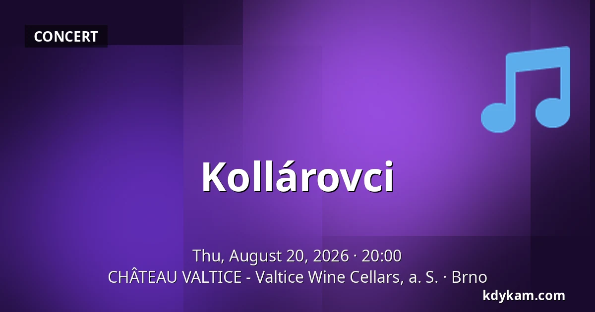 Kollárovci — CHÂTEAU VALTICE - Valtice Wine Cellars, a. S., Brno