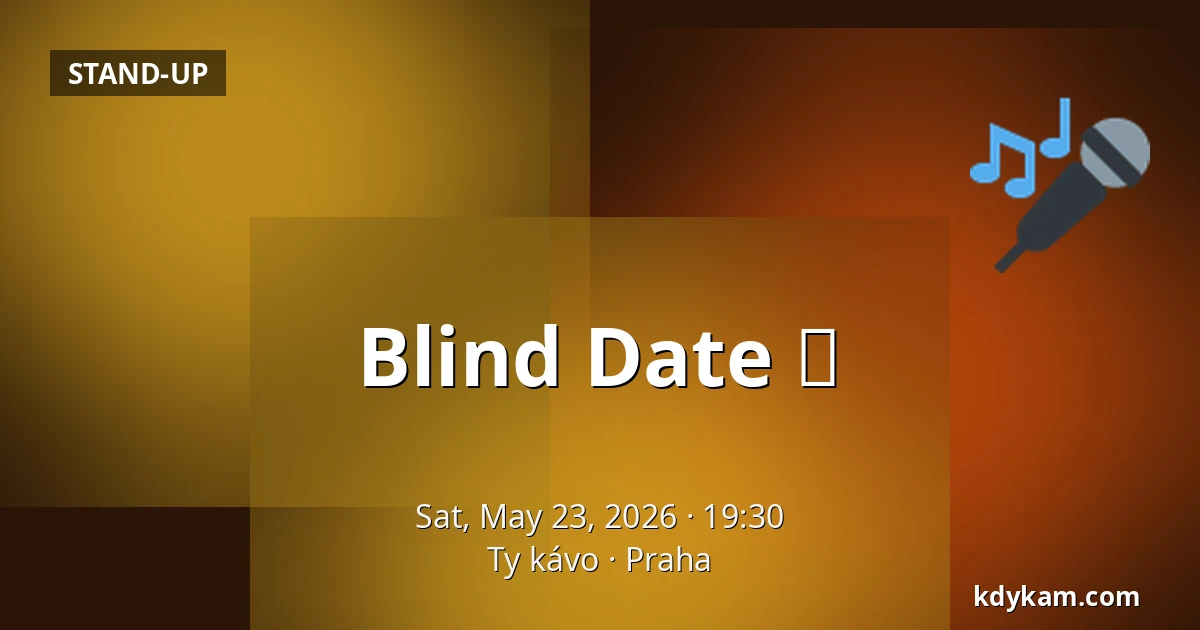 Blind Date ❤️ — Ty Kávo, Prague