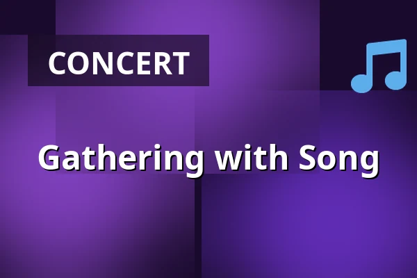 Gathering with Song — Zámecké nádvoří, Kuřim