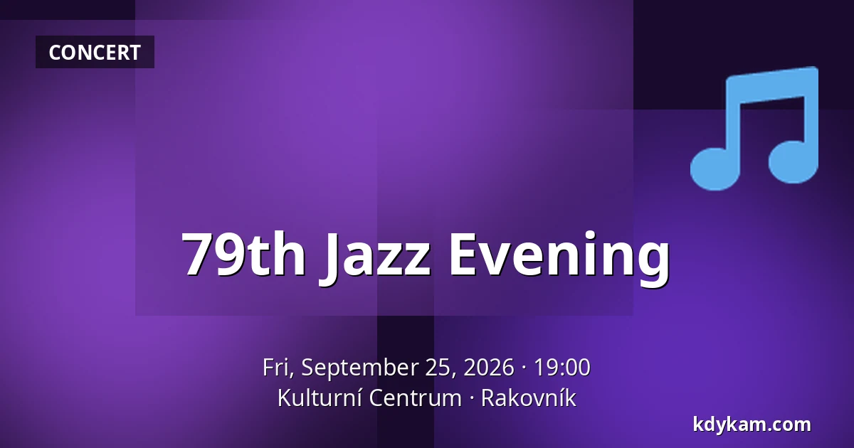 79th Jazz Evening — Cultural Centre, Rakovník