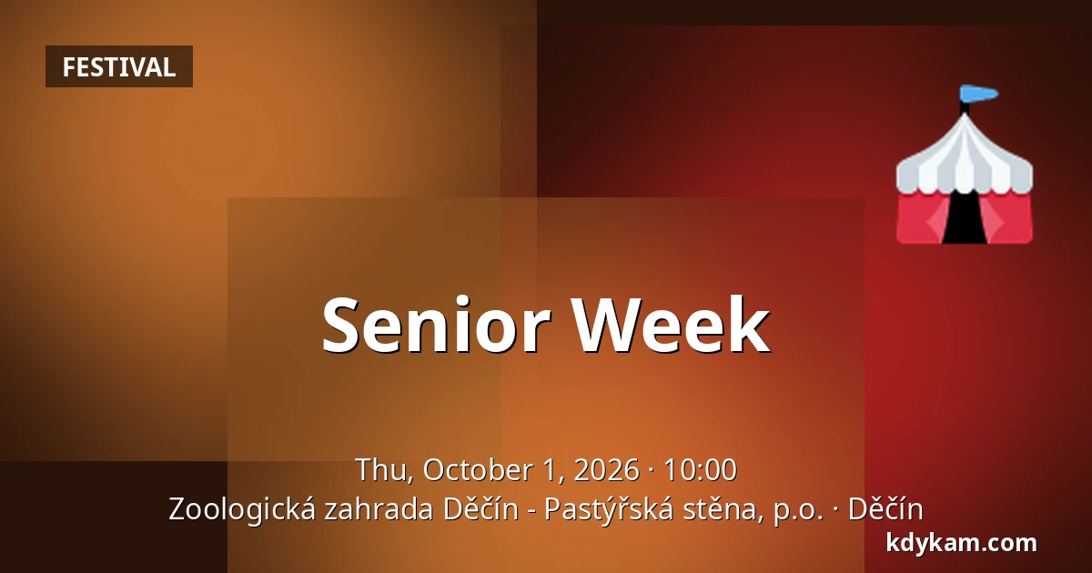Senior Week — Děčín Zoo - Pastýřská stěna, Děčín