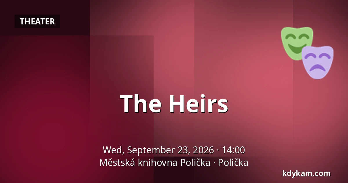 The Heirs — Polička Municipal Library, Polička