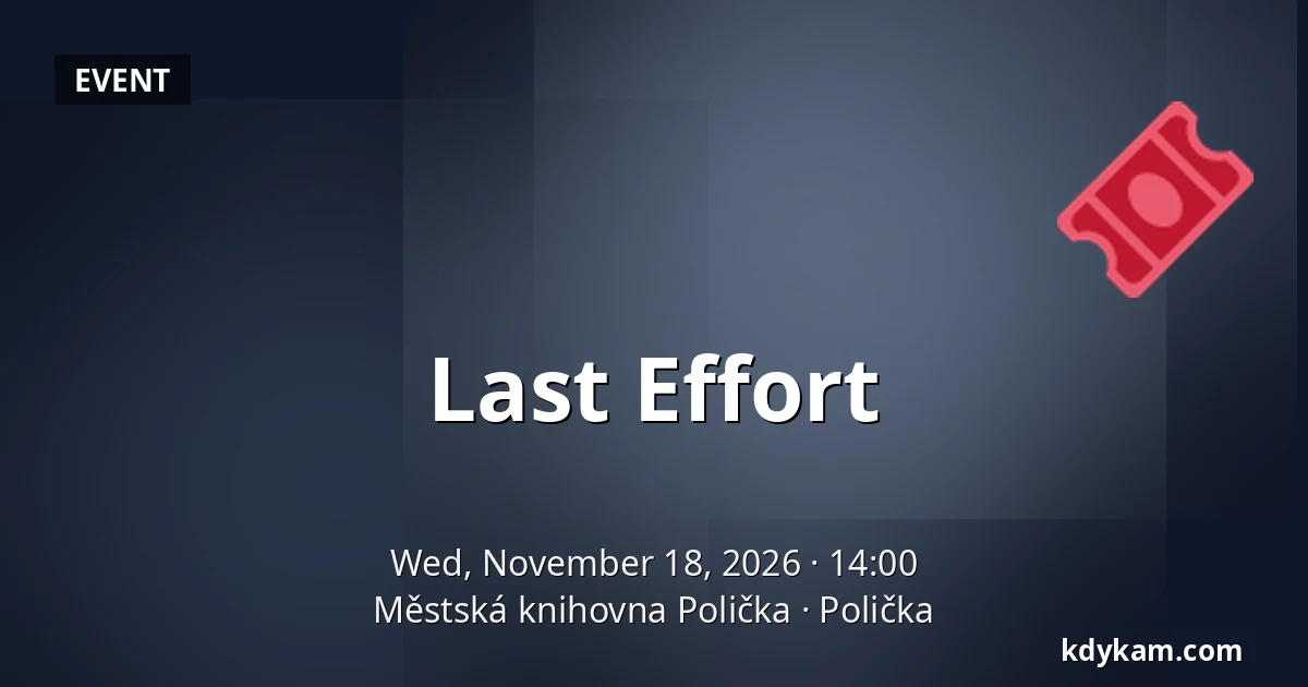 Last Effort — Polička Municipal Library, Polička