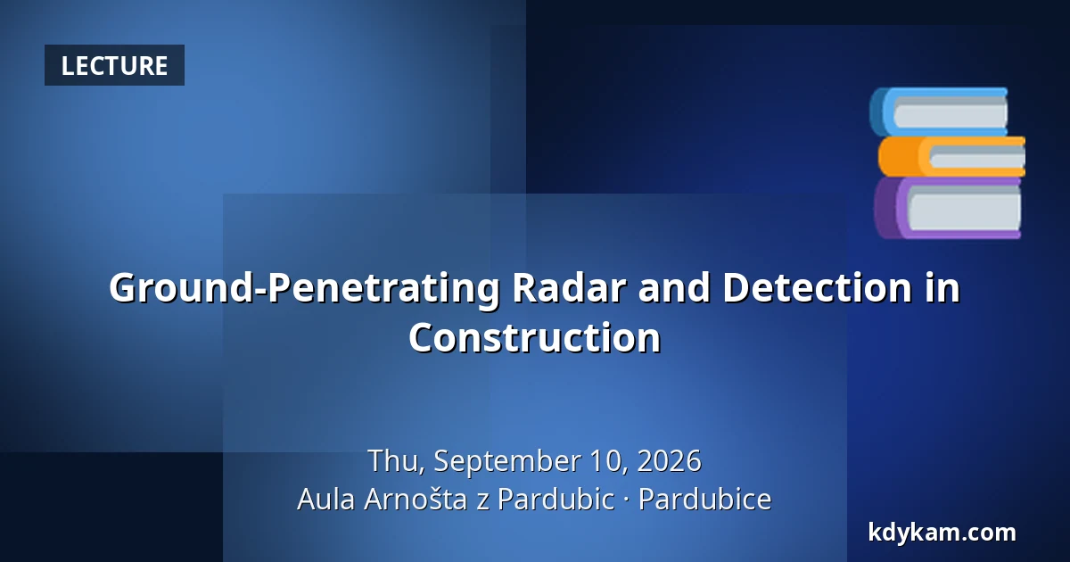 Ground-Penetrating Radar and Detection in Construction — Aula Arnošta z Pardubic, Pardubice