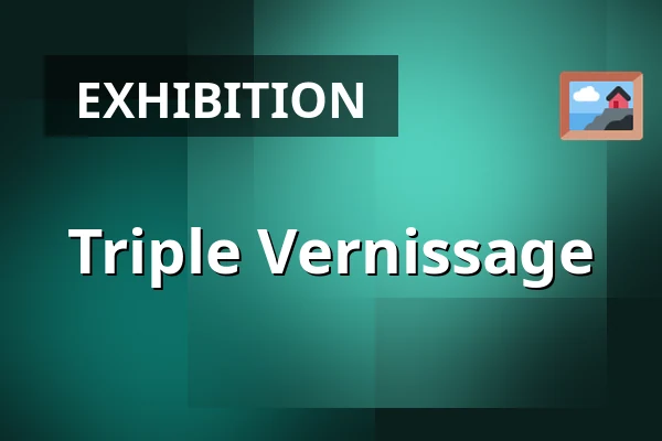 Triple Vernissage — Horáck Gallery, Nové Město na Moravě