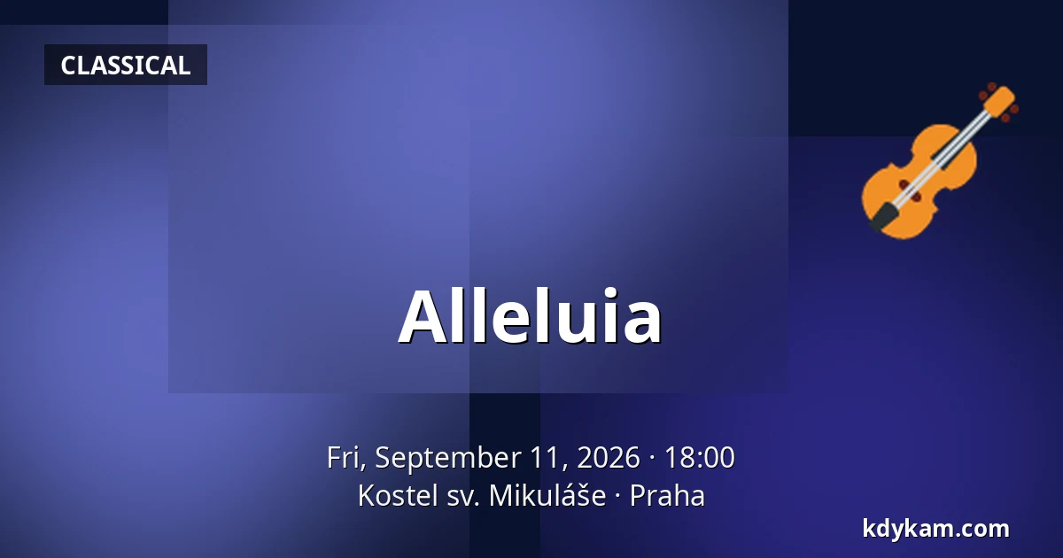Alleluia — Church of St. Nicholas, Prague
