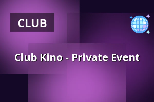 Club Kino - Private Event — Club Kino, Černošice