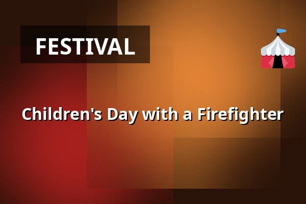 Children's Day with a Firefighter — Zručský Dvůr, Zruč nad Sázavou