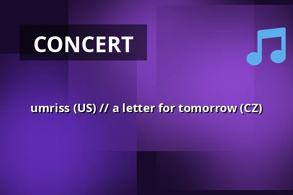 umriss (US) // a letter for tomorrow (CZ) — Café Na půl cesty, Prague