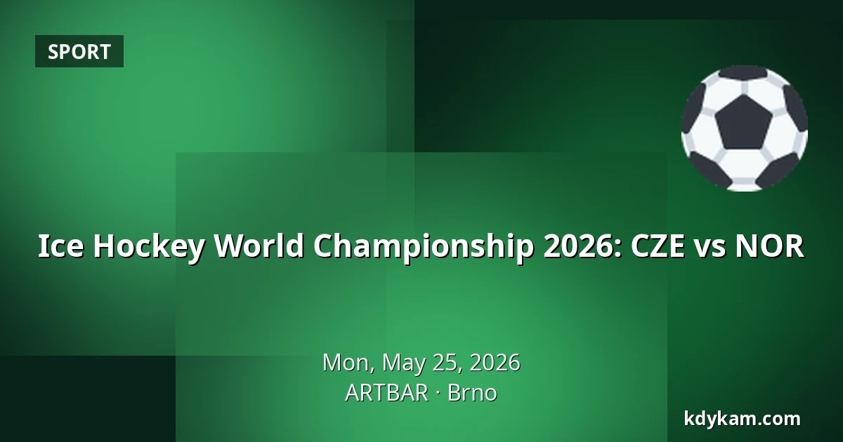 Ice Hockey World Championship 2026: CZE vs NOR — ARTBAR, Brno