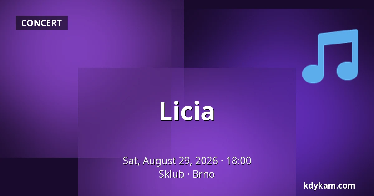 Licia — Sklub, Brno