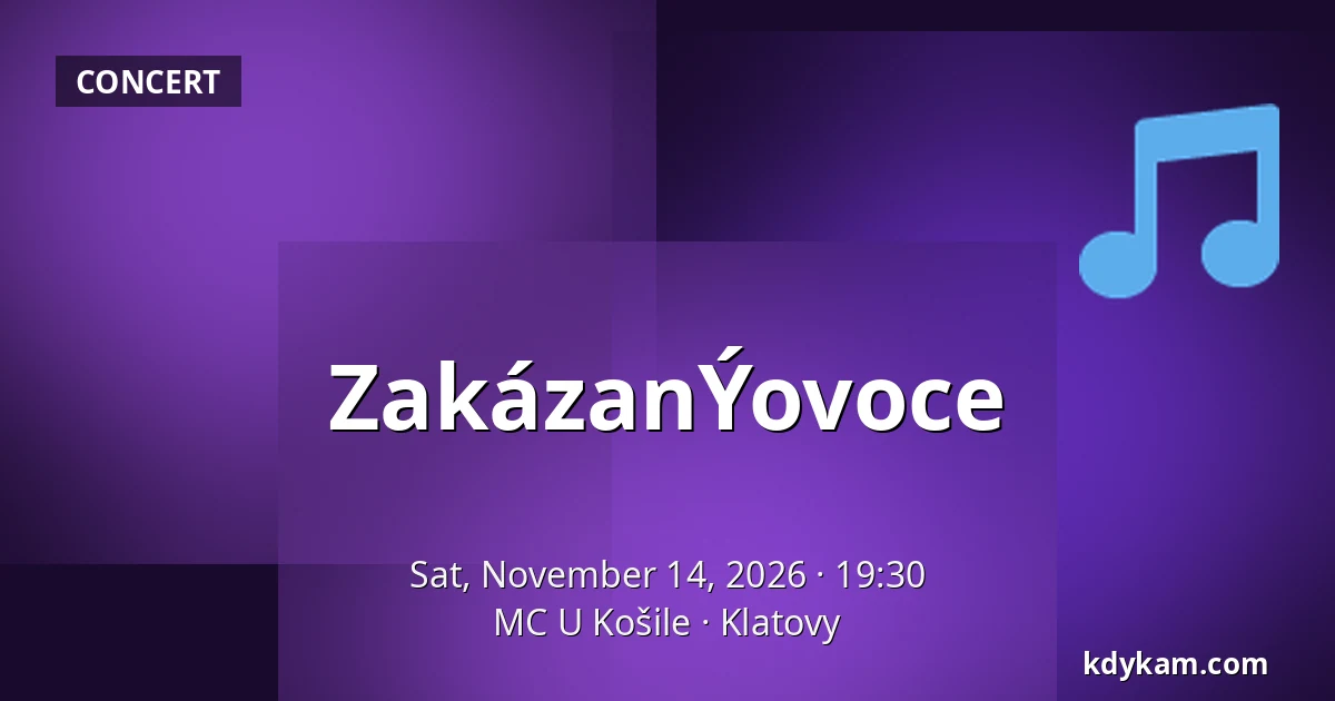 ZakázanÝovoce — MC U Košile, Klatovy