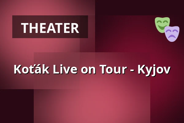 Koťák Live on Tour - Kyjov — Dům kultury, Kyjov